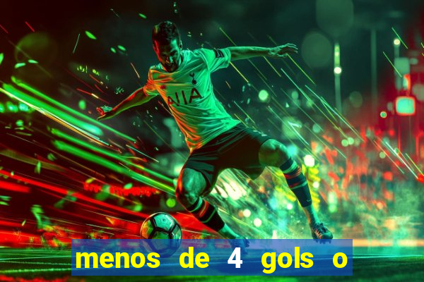 menos de 4 gols o que significa